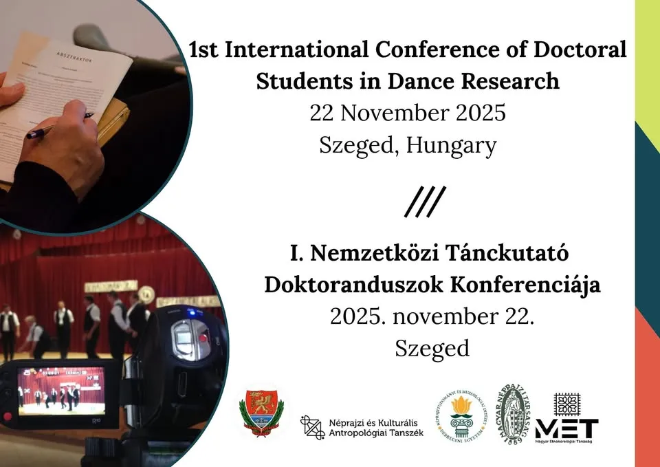 Conference of Doctoral Students in Dance Research // Tánckutató Doktoranduszok Konferenciája